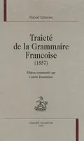 Traicté de la grammaire françoise, 1557