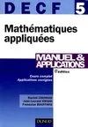 DECF, manuel & applications, 5, Mathématiques appliquées - DECF 5 - 6ème édition - Manuel & Applications, [cours complet, applications corrigées]