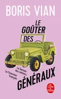 Le Goûter des généraux, Le Dernier des métiers- Le Chasseur français