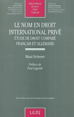 le nom en droit international privé. etude de droit comparé franco-allemand, étude de droit comparé français et allemand