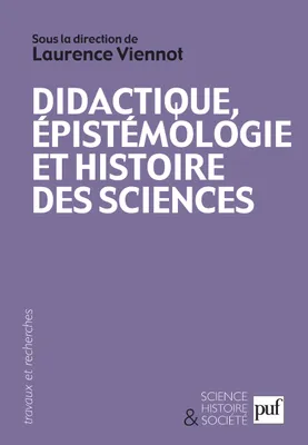 Didactique, épistémologie et histoire des sciences, Penser l'enseignement