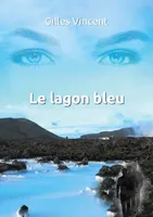 Le lagon bleu, Roman