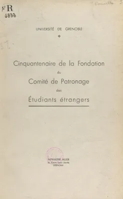 Cinquantenaire de la fondation du Comité de patronage des étudiants étrangers, Allocutions prononcées au cours de la cérémonie du 3 septembre 1949