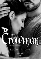 Crowman - 1 - Embrasement, 1 - Embrasement