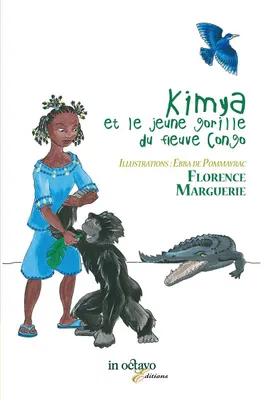 Kimya et le jeune gorille du fleuve Congo, Roman