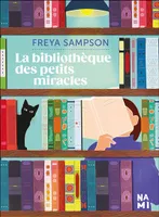 La bibliothèque des petits miracles