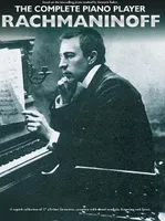 The Complete Piano Player: Rachmaninoff