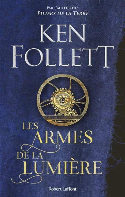 Livres Littérature et Essais littéraires Romans Régionaux et de terroir Les Armes de la lumière Ken Follett