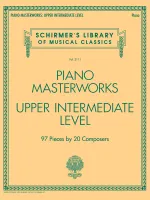 Piano Masterworks - Upper Intermediate Level, 97 Pieces by 27 Composers