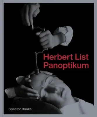 Herbert List Panoptikum /anglais
