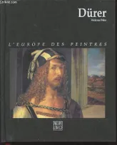 Dürer, l'europe des peintres, l'oeuvre peint
