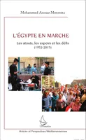 L'Egypte en marche, Les atouts, les espoirs et les défis - (1952-2015)