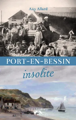 Port-en-Bessin insolite