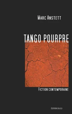 Tango pourpre, Fiction contemporaine