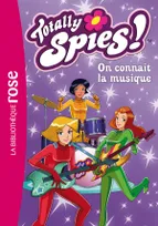 Totally spies !, 1, Totally Spies 01 - On connaît la musique