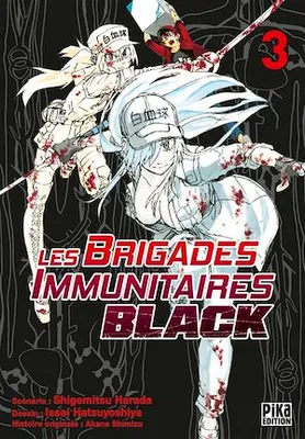 Les Brigades Immunitaires Black T03