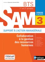 Collaboration à la gestion des RH BTS SAM 1e/2e années (DOM ACT SAM) Livre + licence élève - 2018