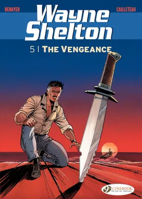 Wayne Shelton - Volume 5 - The Vengeance