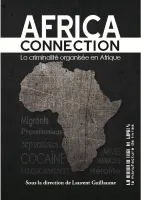 Africa connection, la criminalité organisée en afrique