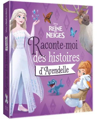 LA REINE DES NEIGES 2 - Raconte-moi des histoires d'Arendelle - Disney