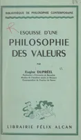 Esquisse d'une philosophie des valeurs
