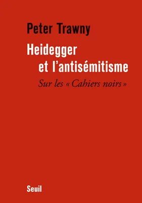 Heidegger et l'antisémitisme, Sur les 