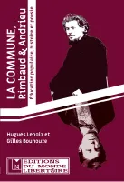 La Commune, Rimbaud et Andrieu, Éducation populaire, histoire et poésie