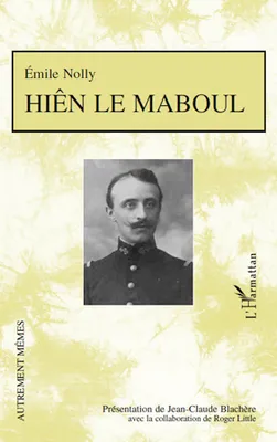 Hiên le Maboul, Présentation de Jean-Claude BLACHÈRE - Avec la collaboration de Roger LITTLE