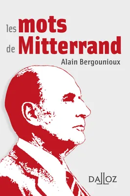 Les mots de Mitterrand - 1re édition