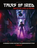 Cyberpunk Red - Tales of the Red, Récits de l'Ère du Rouge (9 Missions)