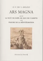 Ars magna; suivi de La nuit de Noël de 1922 de l'adepte