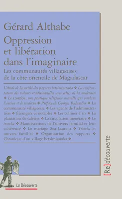 Oppression et libération dans l'imaginaire, les communautés villageoises de la côte orientale de Madagascar