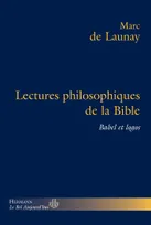 Lectures philosophiques de la Bible, Babel et logos