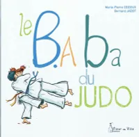 Le b.a.-ba du judo