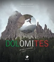 Dolomites, 150 ans d'histoire