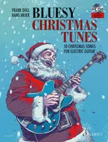 Bluesy Christmas Tunes, 10 Christmas Songs For Electric Guitar. E-guitar.