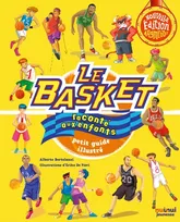 Le basket raconté aux enfants - nouvelle éditions augmentée