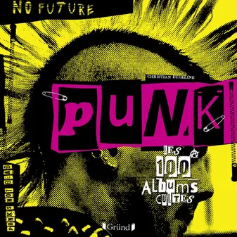 PUNK - LES 100 ALBUMS CULTES