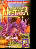Les chroniques du chevalier-dragon., 1, L'attaque, Mage-dragon de mystara  t1 - l'attaque (Le), - LES CHRONIQUES DU CHEVALIER-DRAGON