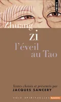 Zhuang zi. L'éveil au Tao