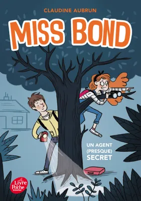 1, Miss Bond - Tome 1, Un agent (presque) secret