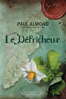 Le Défricheur, La Saga Alford, Tome 2