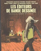 Editeur bande dessinée, entretiens avec Thierry Bellefroid - Tome 1 - Editeur bande dessinée, entret