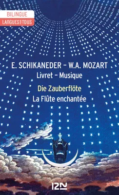 Bilingue français-allemand : La Flûte enchantée / Die Zauberflöte