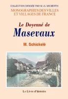 MASEVAUX (LE DOYENNE DE)