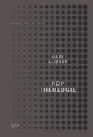 Pop théologie, Protestantisme et postmodernité
