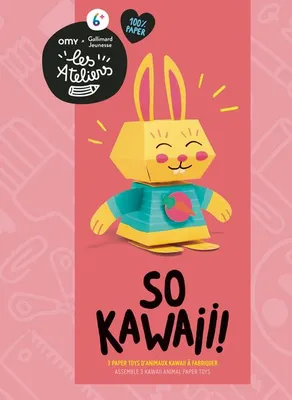 So kawaï !, 3 Paper Toys d'animaux kawaii à fabriquer