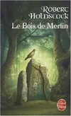 Le Bois de Merlin