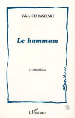 Le Hammam, nouvelles