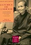 La force de l'amour une bouddhiste dans le Viêt-Nam en guerre, autobiographie